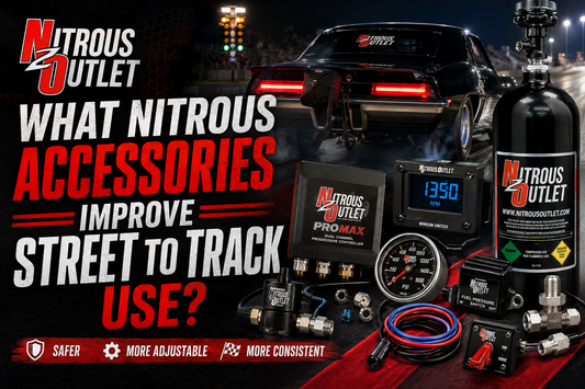 Best Nitrous Accessories for Street-to-Track Performance